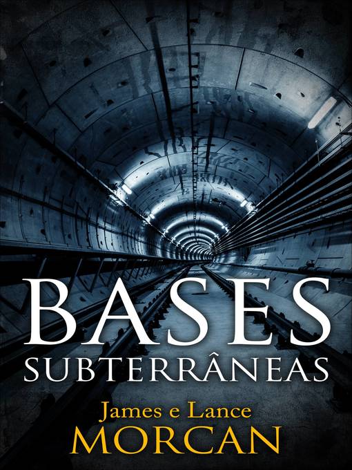 Title details for Bases Subterrâneas by James Morcan - Available